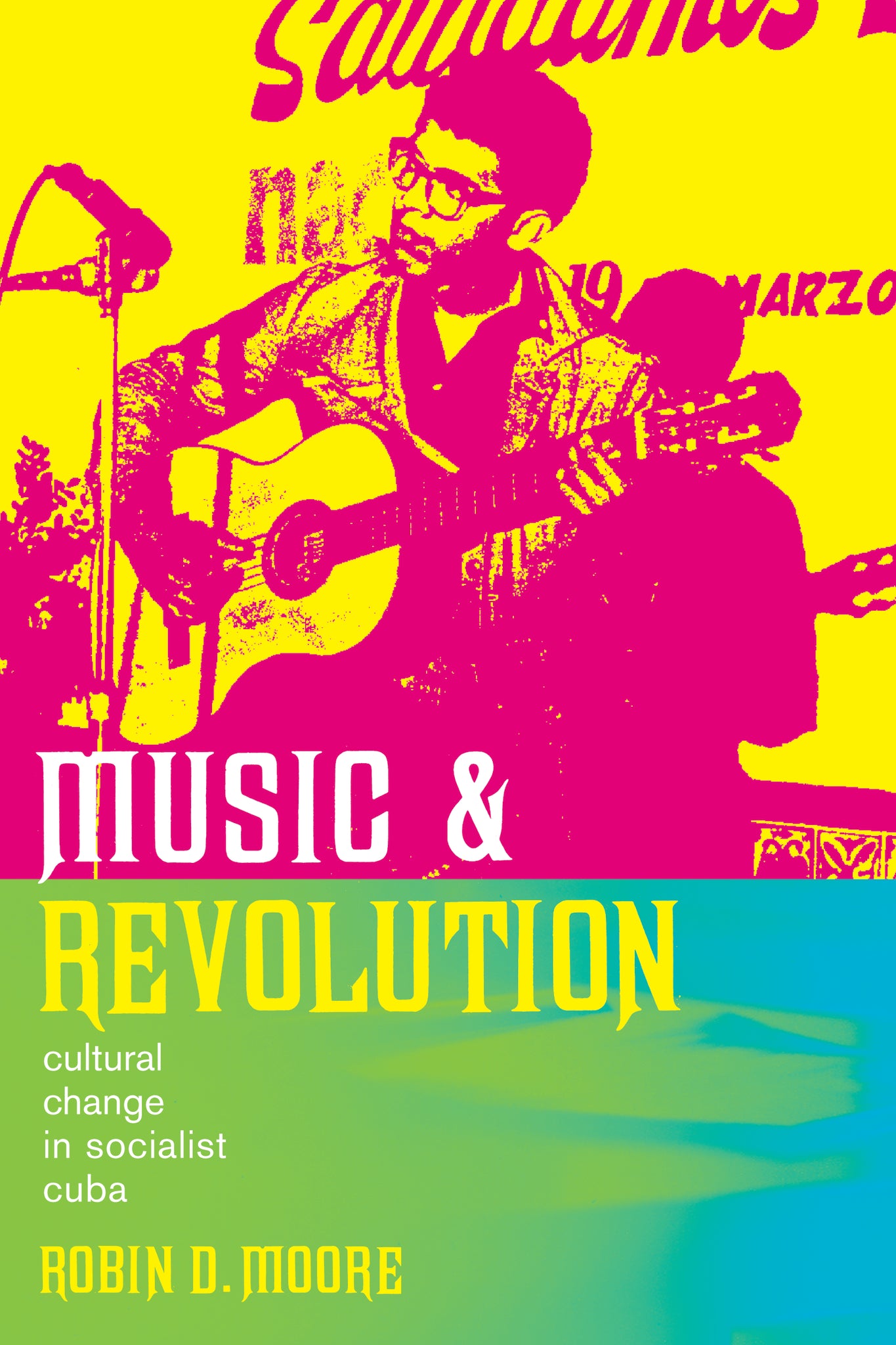 Cover image for Music and Revolution ISBN 9780520939462